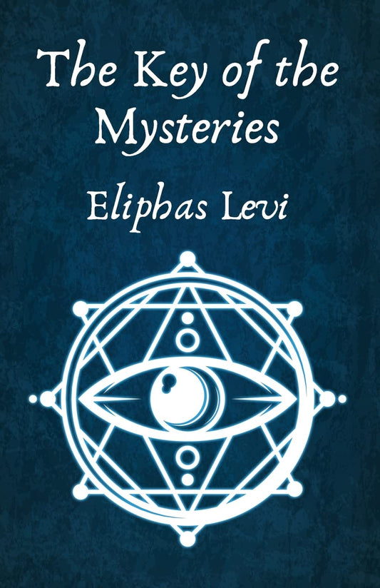 The Key of the Mysteries Paperback