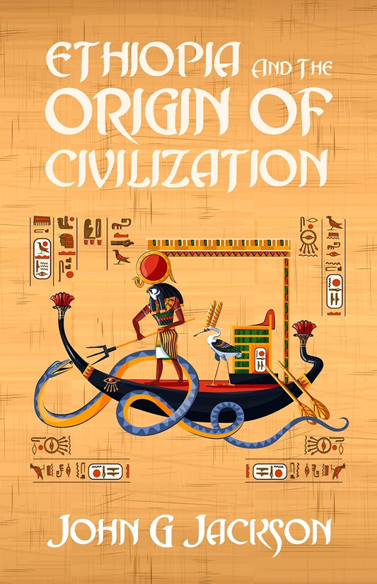 Ethiopia And The Origin Of Civilization Paperback