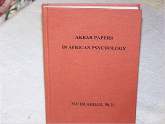 Akbar Papers In African Psychology Hardcover