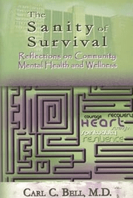 Sanity of Survival: Reflections on Community Mental Health Paperback