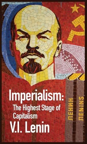 Imperialism the Highest Stage of Capitalism Paperback