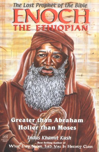Enoch The Ethiopian: The Lost Prophet of the Bible Paperback