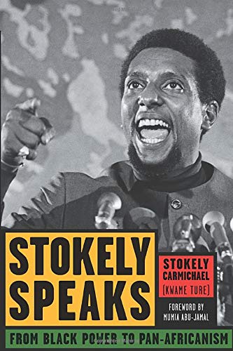 Stokely Speaks: From Black Power to Pan-Africanism Paperback
