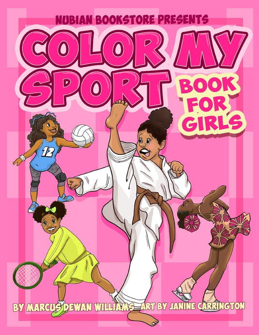 Nubian Bookstore Presents Color My Sport Book For Girls Paperback