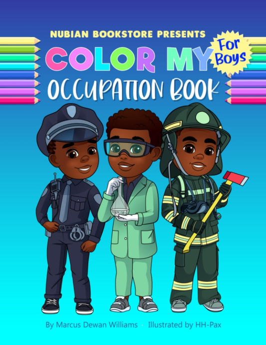 Nubian Bookstore Presents Color My Occupation Book For Boys Paperback