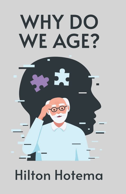Why Do We Age Paperback