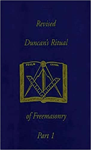 Revised Duncan's Ritual Of Freemasonry Part 2 (Revised) Hardcover Hardcover