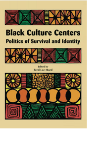 Black Culture Centers Politics of Survival and Identity
