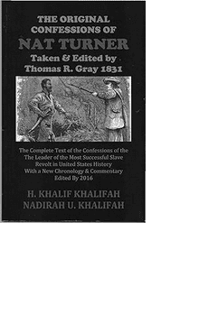 The Original Confessions of Nat Turner Taken and Edited by Thomas R. Gray 1831 Paperback