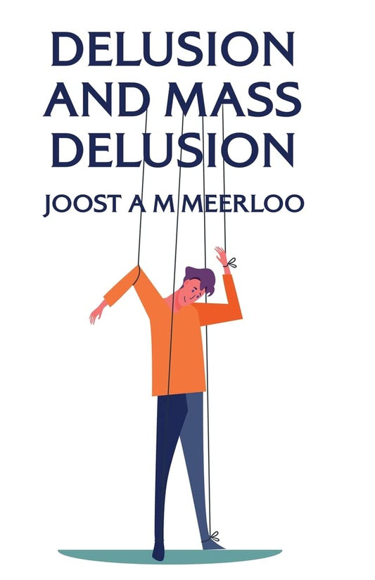 Delusion And Mass Delusion Paperback