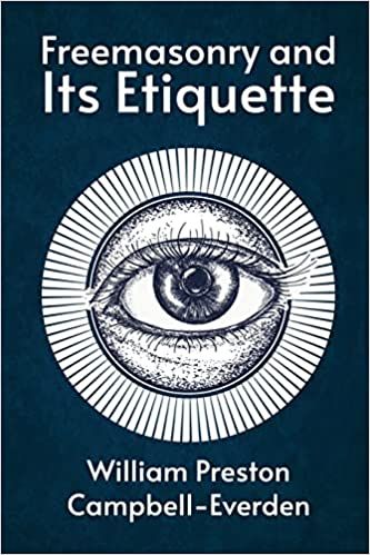 Freemasonry and Its Etiquette Paperback