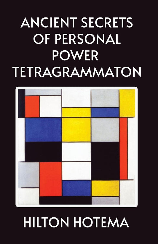 Ancient Secrets of Personal Power Tetragrammaton Paperback