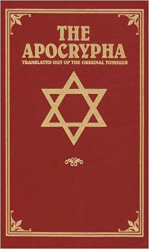 The Apocrypha: Translated out of the Original Tongues