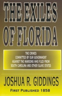 The Exiles of Florida - Joshua R. Giddings