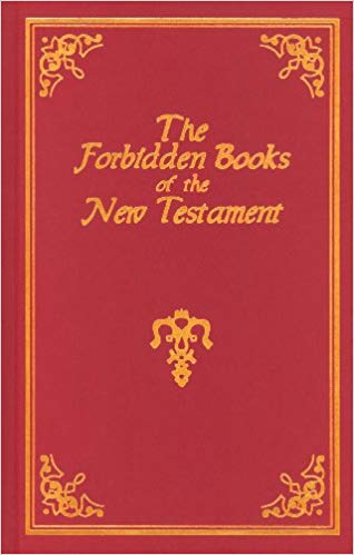 The Forbidden Books of the New Testament