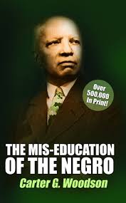 The MisEducation of the Negro