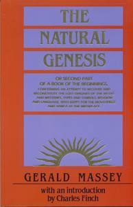 The Natural Genesis (2 Volume Set)- Gerald Massey