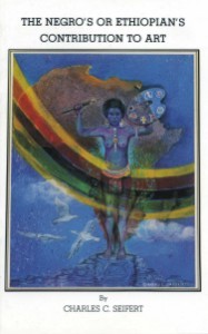 The Negro's Contribution to Art - Charles Seifert
