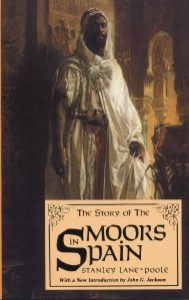 The Story of Moors in Spain - Stanley Lane-Poole