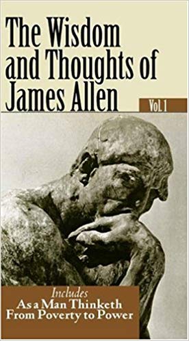 THE WISDOM AND THOUGHTS OF JAMES ALLEN