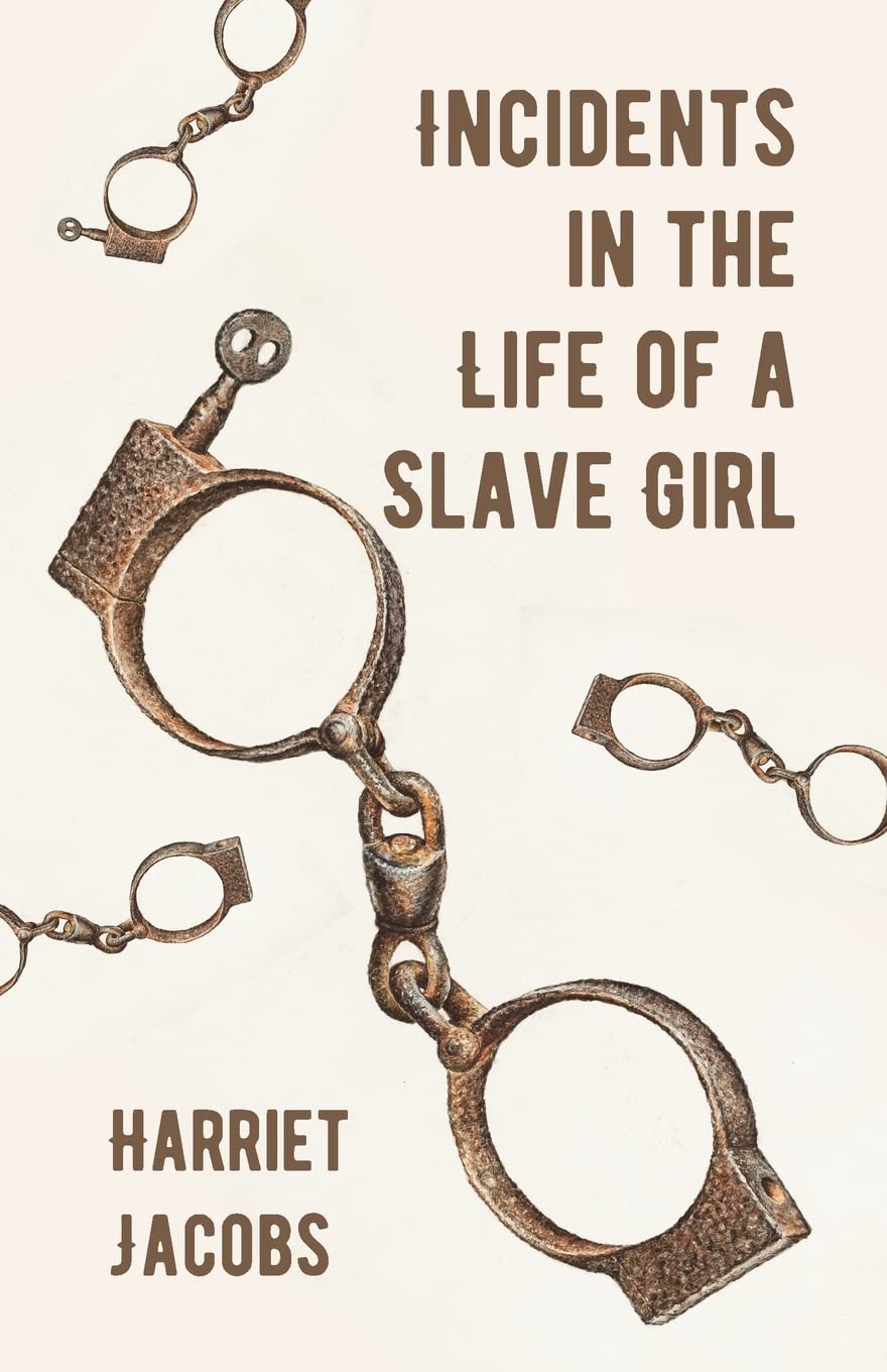 Incidents in the Life of a Slave Girl by Harriet Ann Jacobs - Paperback Edition Book Cover