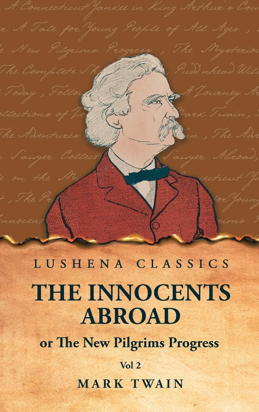 The Innocents Abroad or The New Pilgrims Progress Vol 2 by Mark Twain - Paperback Edition Book Cover