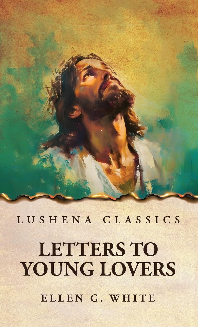 Letters to Young Lovers by Ellen G. White - Paperback Edition Book Cover