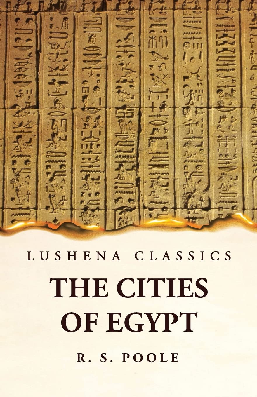 The Cities of Egypt by Reginald Stuart Poole - Paperback Edition Book Cover