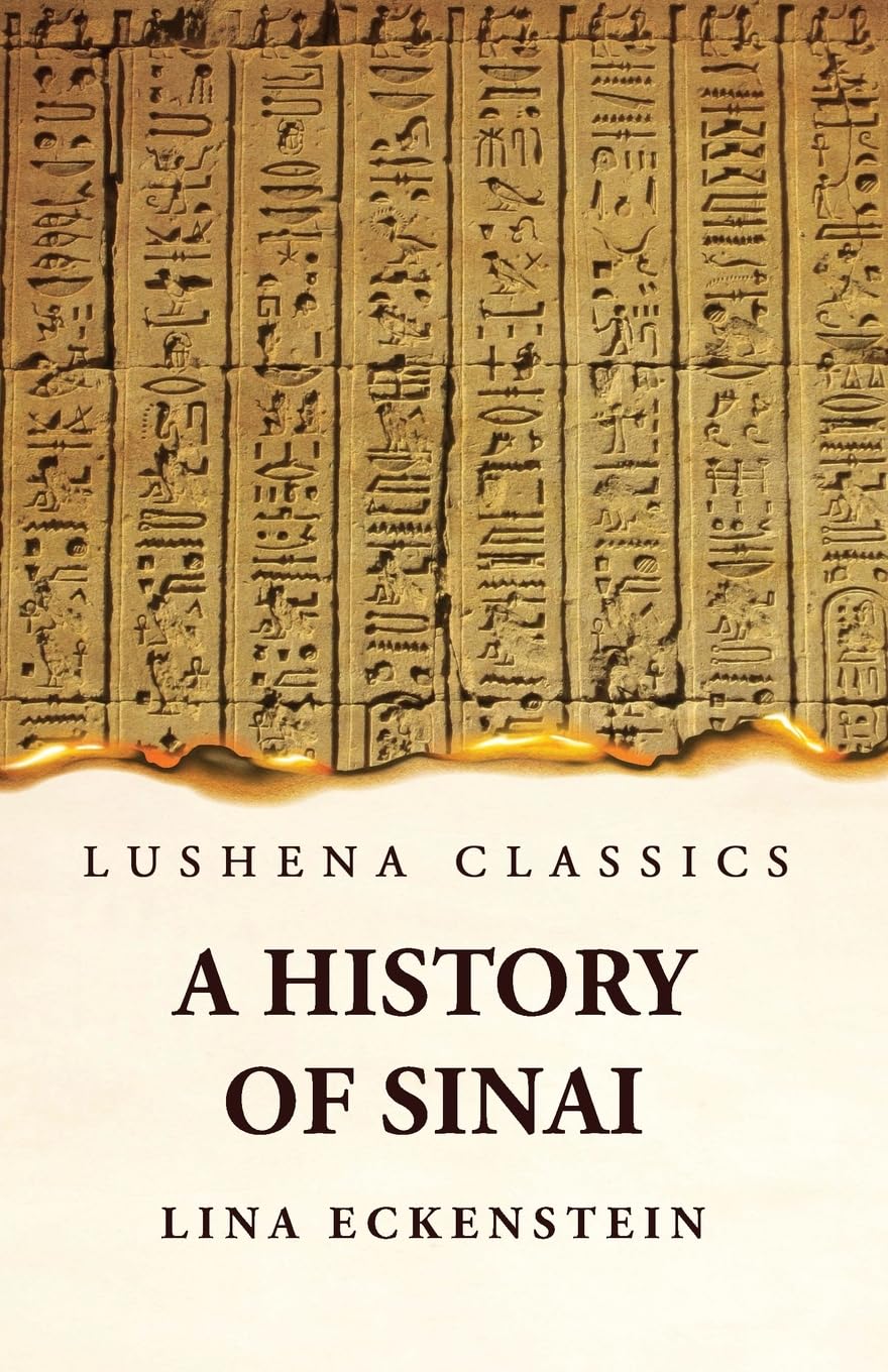 A History of Sinai by by Lina Eckenstein - Paperback Edition Book Cover
