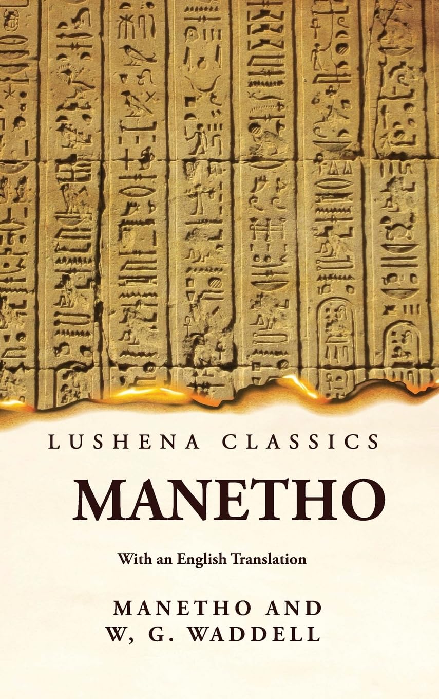 Manetho With an English Translation by Manetho and William Gillan Waddell - Paperback Edition Book Cover
