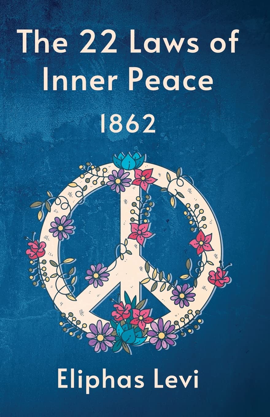 The 22 Laws Of Inner Peace by Eliphas Levi - Paperback Edition Book Cover