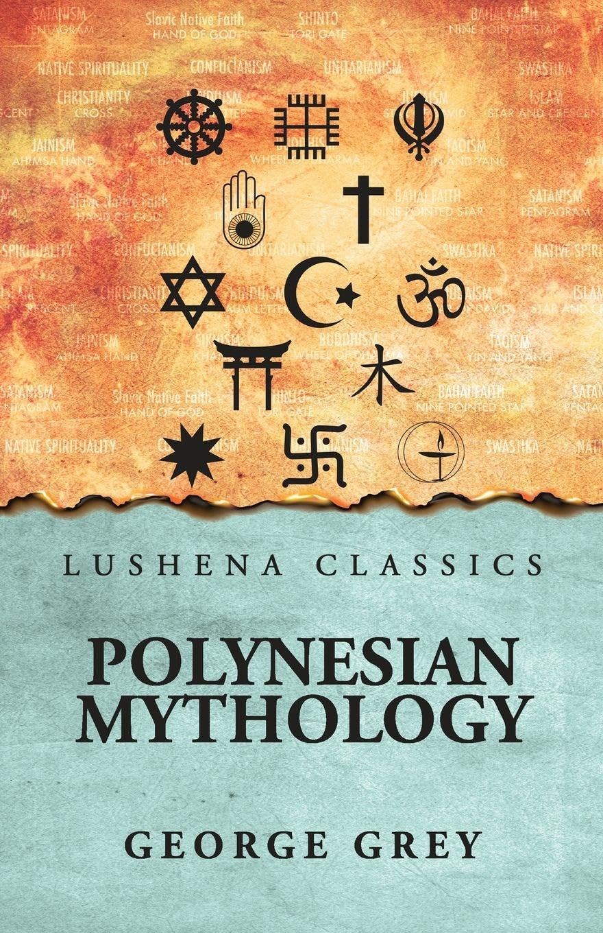 Polynesian Mythology by George Grey - Paperback Edition Book Cover