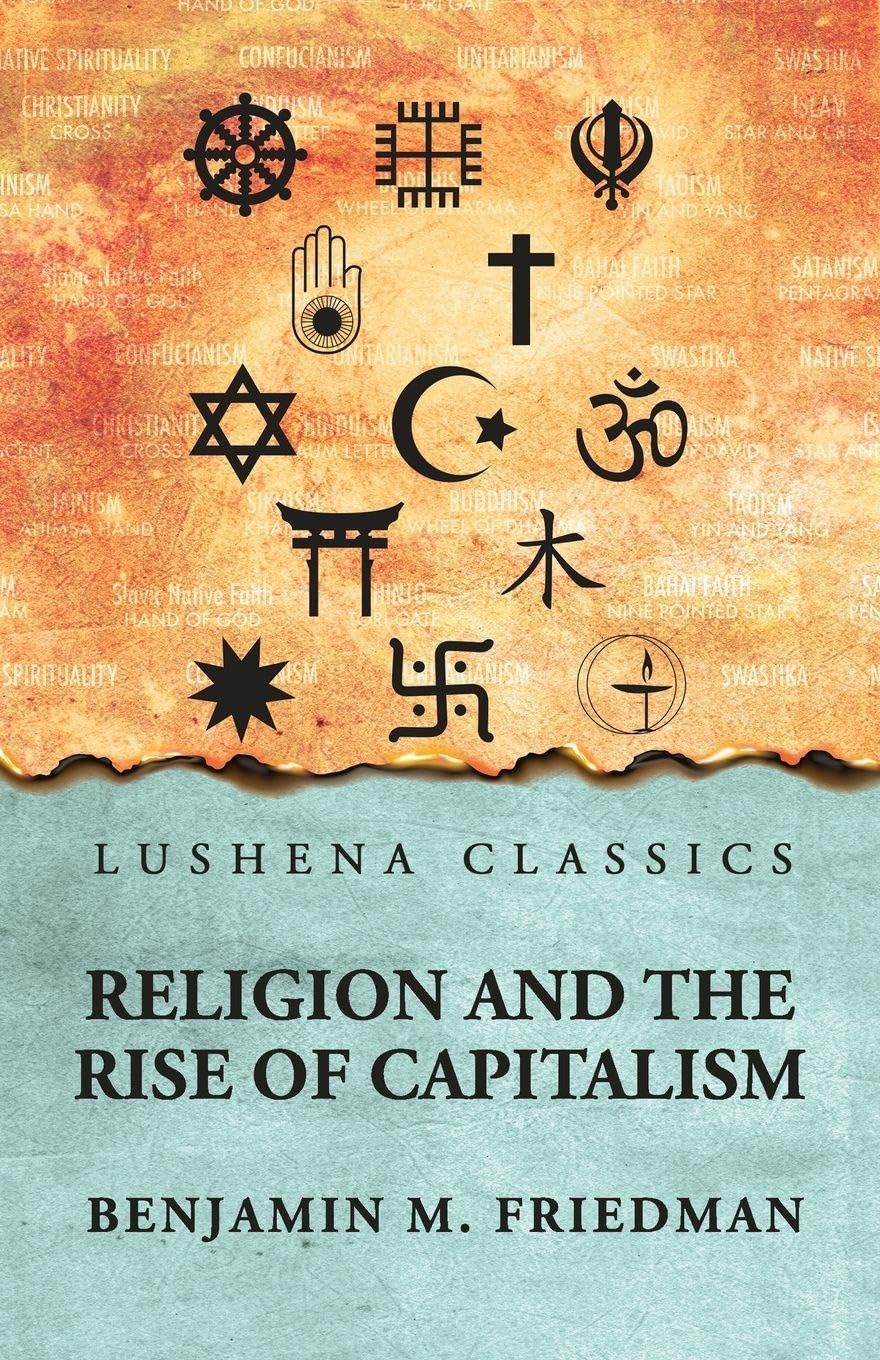Religion and the Rise of Capitalism by Benjamin M. Friedman - Paperback Edition Book Cover