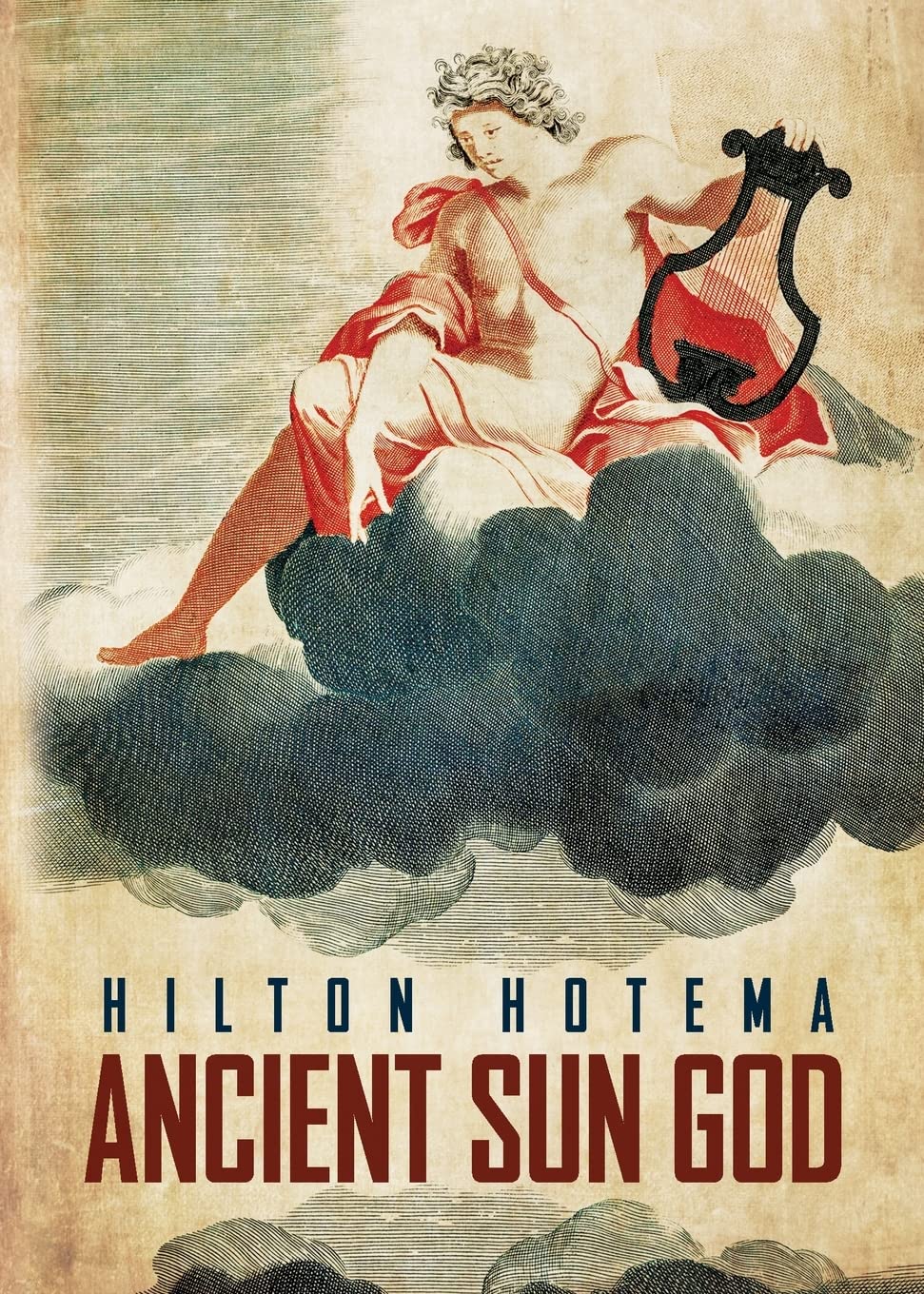 Ancient Sun God by Professor Hilton Hotema - Paperback Edition Book Cover