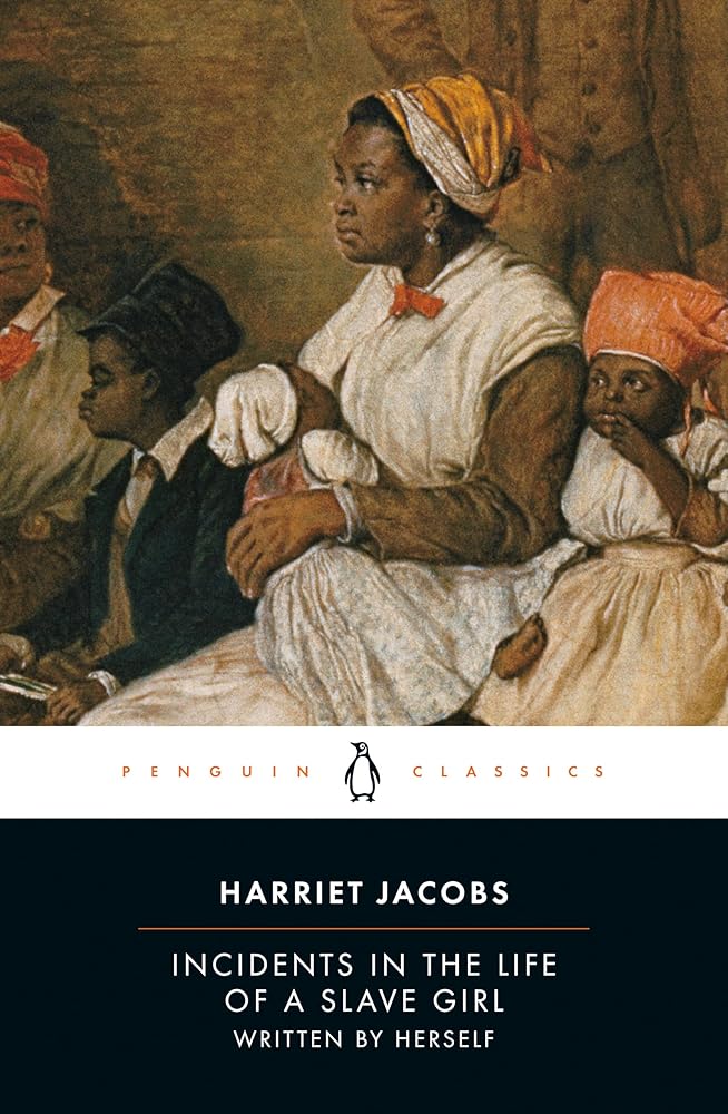 Incidents in the Life of a Slave Girl: Written by Herself (Penguin Classics) cover image