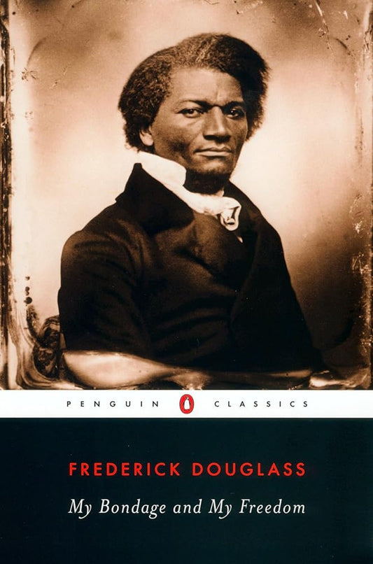 My Bondage and My Freedom (Penguin Classics) cover image