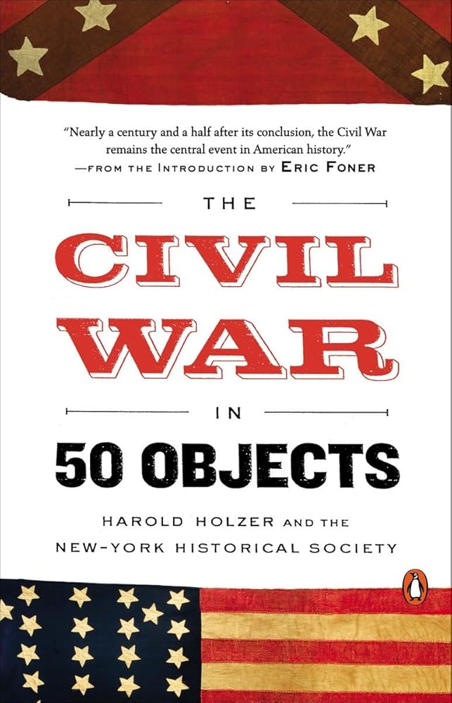 The Civil War in 50 Objects cover image