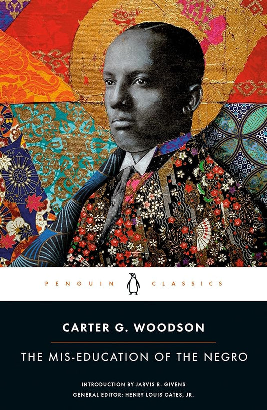 The Mis-education of the Negro (Penguin Classics) cover image