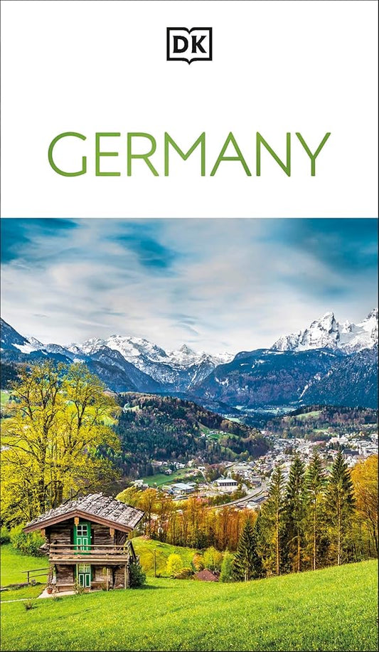 DK Germany: Must-See Sights. Culture & History. Detailed Maps & Tours. Covers Berlin, Bavaria, Black Forest, & m (Travel Guide) cover image