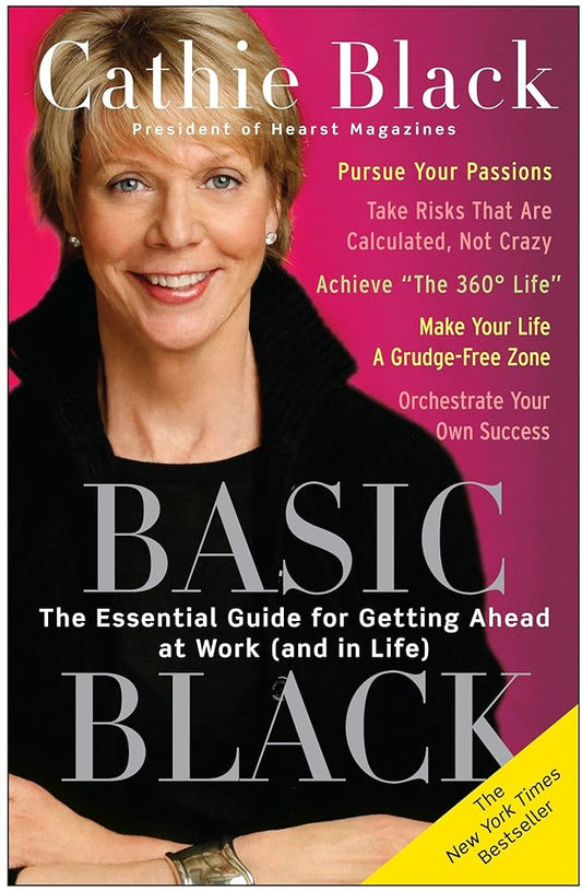 Basic Black: The Essential Guide for Getting Ahead at Work (and in Life) cover image