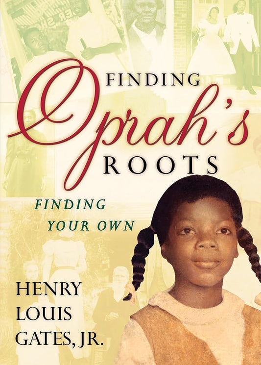 Finding Oprah's Roots: Finding Your Own cover image