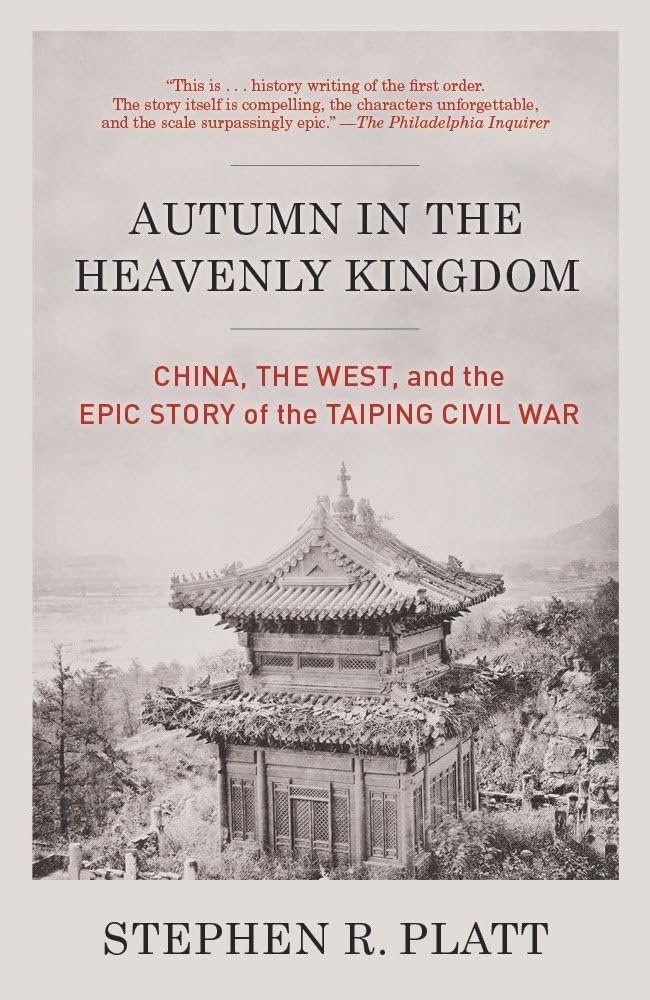 Autumn in the Heavenly Kingdom: China, the West, and the Epic Story of the Taiping Civil War cover image