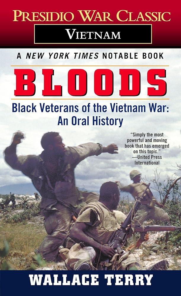 Bloods: Black Veterans of the Vietnam War: An Oral History cover image