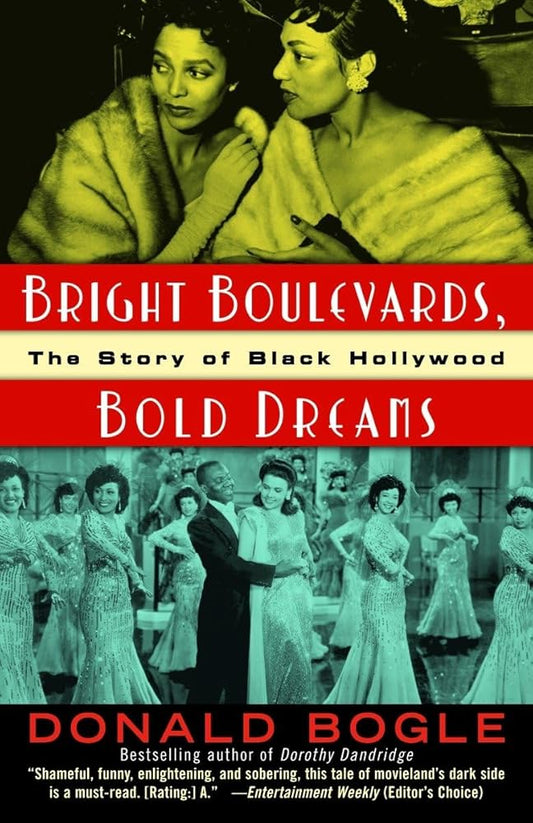 Bright Boulevards, Bold Dreams: The Story of Black Hollywood cover image