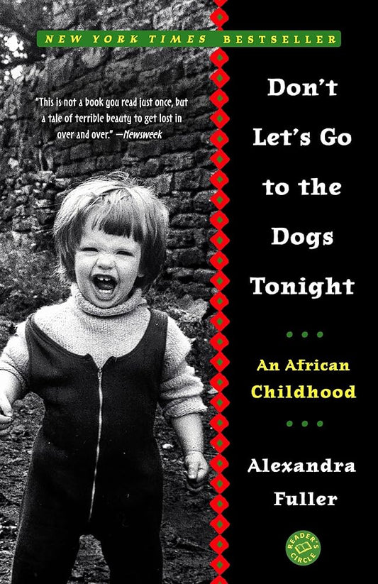 Don't Let's Go to the Dogs Tonight: An African Childhood cover image