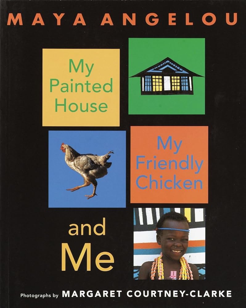 My Painted House, My Friendly Chicken, and Me cover image
