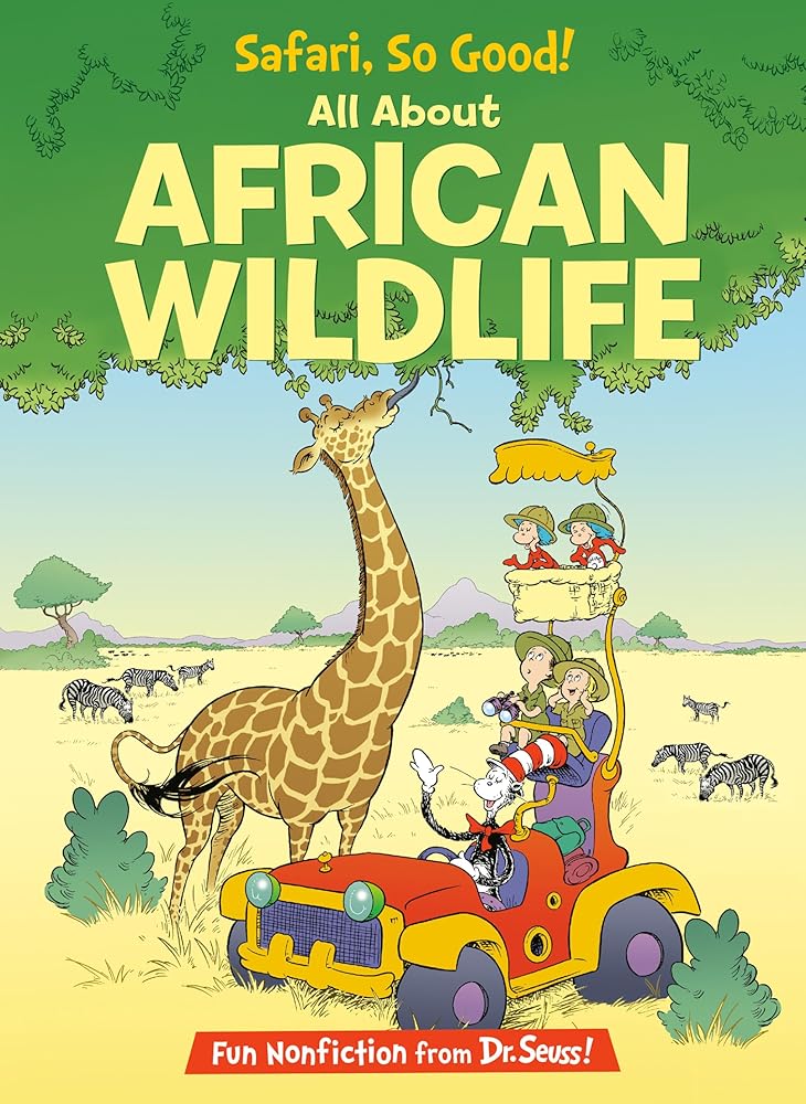 Safari, So Good! All About African Wildlife (The Cat in the Hat's Learning Library) cover image