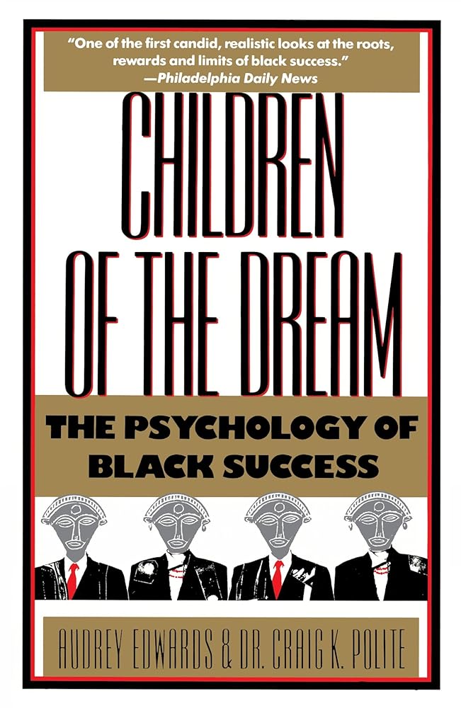 Children of the Dream: The Psychology of Black Success cover image