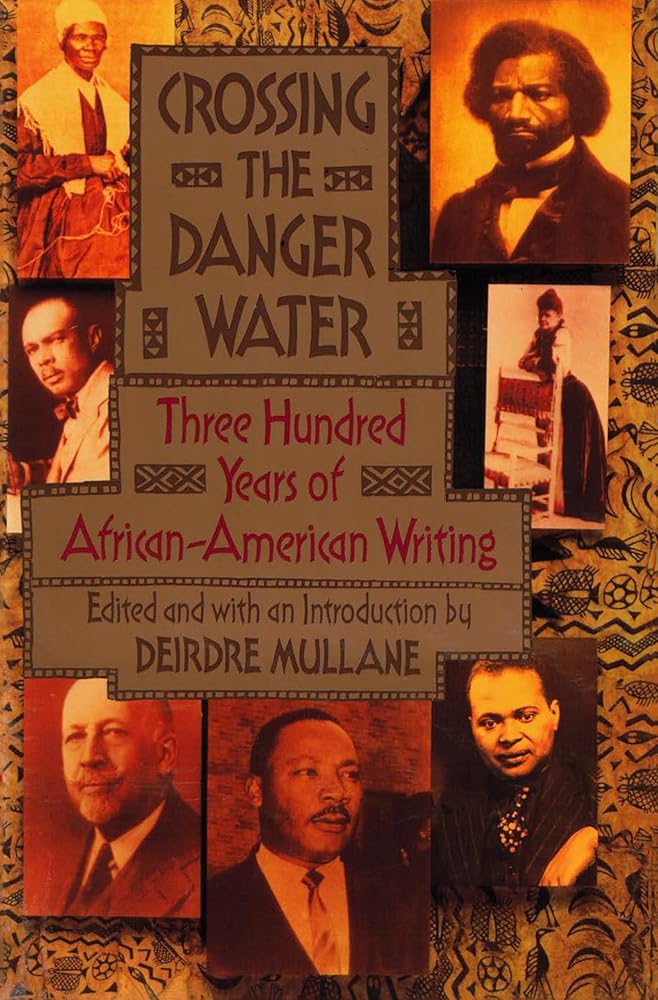 Crossing the Danger Water: Three Hundred Years of African-American Writing cover image
