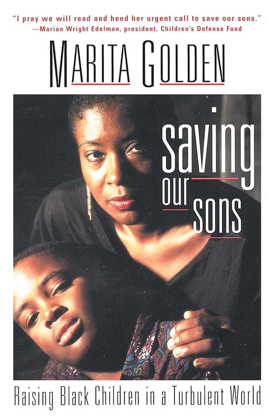 Saving Our Sons: Raising Black Children in a Turbulent World cover image